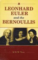 bokomslag Leonhard Euler and the Bernoullis