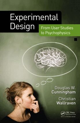 Douglas W. Cunningham, Christian Wallraven - Experimental Design, Inbunden