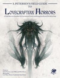 bokomslag S. Petersen's Field Guide to Lovecraftian Horrors: A Field Observer's Handbook of Preternatural Entities and Beings from Beyond the Wall of Sleep