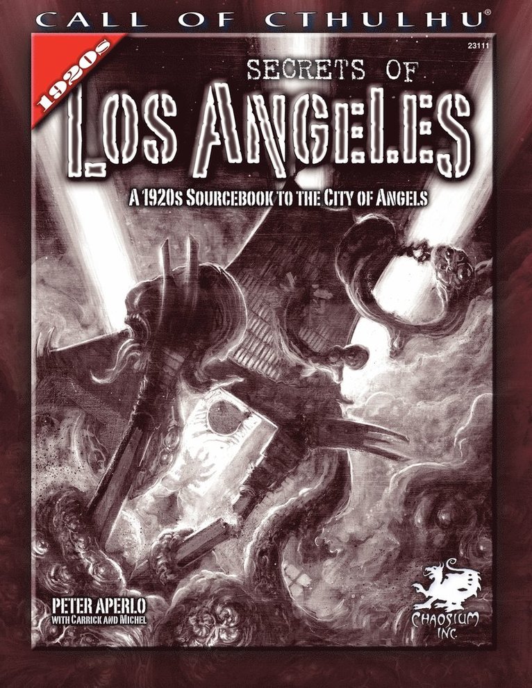 Peter Aperlo - Secrets of Los Angeles: A 1920s Sourcebook to the City of Angels, Häftad