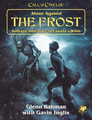 Alone Against the Frost: Solitaire Adventure in Canada's Wilds 1