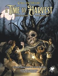 bokomslag A Time to Harvest: A Beginner Friendly Campaign for Call of Cthulhu