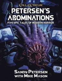 bokomslag Petersen's Abominations: Tales of Sandy Petersen