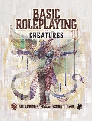 Basic Roleplaying: Creatures, Inbunden