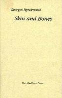 bokomslag Hyvernaud, G: Skin and Bones