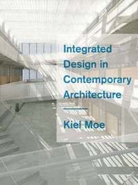 bokomslag Integrated Design in Contemporary Architecture