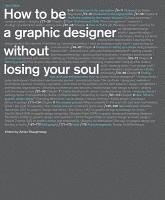 bokomslag How to Be a Graphic Designer Withou: New Expanded Version