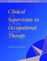 Clinical Supervision in Occupational Therapy 1