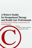 bokomslag Writer's Toolkit for Occupational Therapy and Health Care Professionals