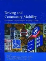 Mary Jo McGuire, Elin Schold Davis - Driving and Community Mobility, Häftad