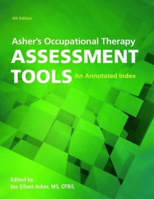 Ina Elfant Asher - Asher's Occupational Therapy Assessment Tools, Inbunden
