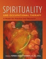 bokomslag Spirituality and Occupational Therapy