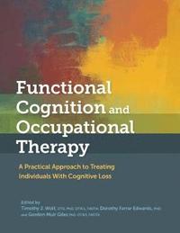 bokomslag Functional Cognition and Occupational Therapy