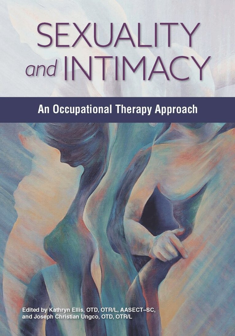 Kathryn Ellis, Joseph Christian Ungco - Sexuality and Intimacy, Häftad
