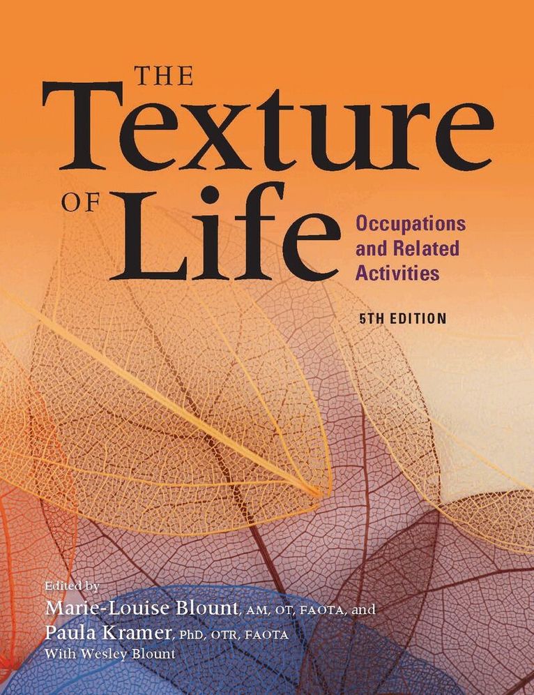 Marie-Louise Blount, Paula Kramer, Wesley Blount - Texture of Life, Häftad