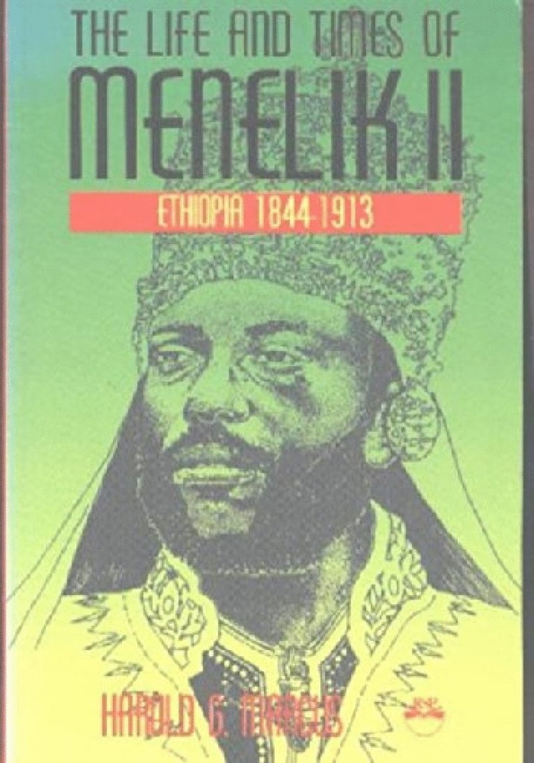 Harold G Marcus - Life And Times Of Menelik II, Häftad