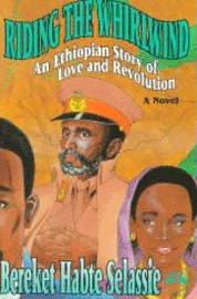 Bereket Habte Selassie - Riding The Whirlwind, Häftad