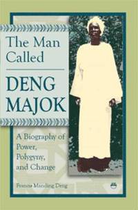 bokomslag The Man Called Deng Majok