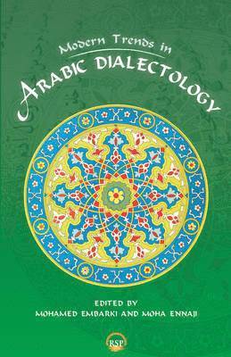 Modern Trends in Arabic Dialectology 1