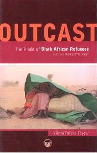 bokomslag Outcast - The Plight of Black African Refugees