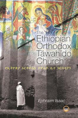 The Ethiopian Orthodox Tawahido Church 1