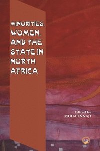 bokomslag Minorities, Women, and the State in North Africa