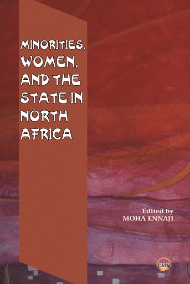Moha Ennaji - Minorities, Women, and the State in North Africa, Häftad