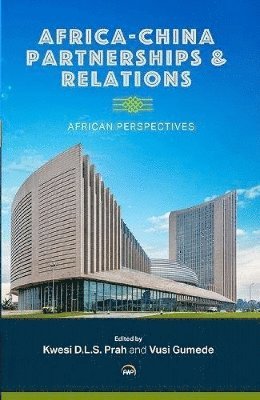 Africa-China Partnerships and Relations 1