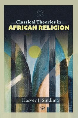 Classical Theories in African Religion 1