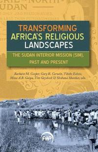 bokomslag Transforming Africa's Religious Landscapes