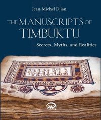 bokomslag The Manuscripts of Timbuktu