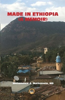 Made in Ethiopia (A Memoir) 1