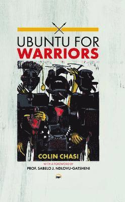 Colin Chasi - Ubuntu For Warriors, Häftad