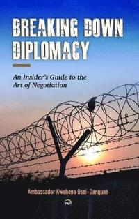 bokomslag Breaking Down Diplomacy