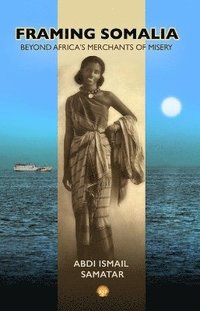 bokomslag Framing Somalia