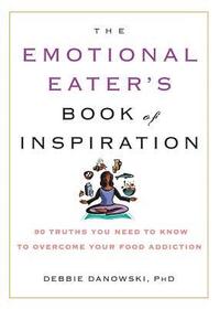 bokomslag The Emotional Eater's Book of Inspiration