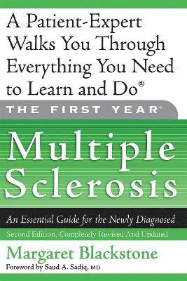 Saud A. Sadiq M.D., Margaret Blackstone - First Year: Multiple Sclerosis, Häftad