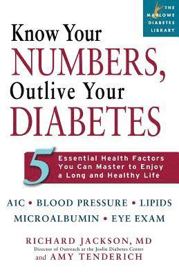 bokomslag Know Your Numbers, Outlive Your Diabetes