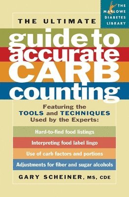 Gary Scheiner - Ultimate Guide to Accurate Carb Counting, Häftad