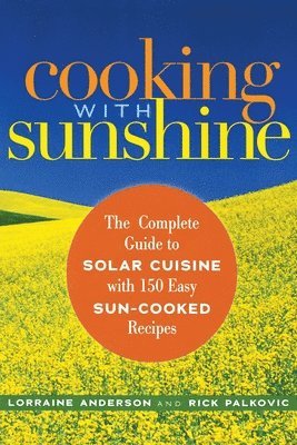 Lorraine Anderson, Rick Palkovic - Cooking with Sunshine, Häftad