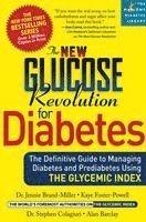 bokomslag The New Glucose Revolution for Diabetes: The Definitive Guide to Managing Diabetes and Prediabetes Using the Glycemic Index