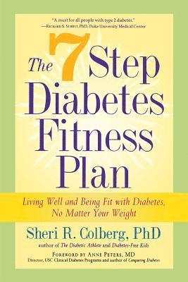 Anne Peter M.D., Sheri Colberg-Ochs, M.D. Peter, Dr Anne, Sheri R. Colberg - 7 Step Diabetes Fitness Plan, Häftad