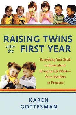 Karen Gottesman - Raising Twins After the First Year, Häftad