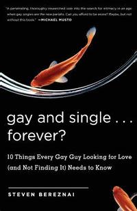 bokomslag Gay and Single...Forever?