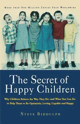 bokomslag The Secret of Happy Children
