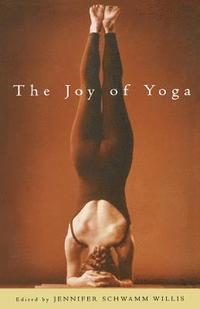 bokomslag The Joy of Yoga