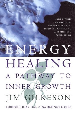 Jim Gilkeson - Energy Healing, Häftad