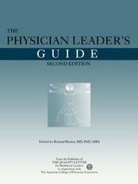 bokomslag The Physician Leader's Guide