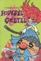 Junko Mizuno - Junko Mizuno's Hansel & Gretel [With Stickers], Häftad