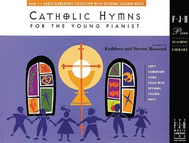 bokomslag Catholic Hymns for the Young Pianist, Book 1